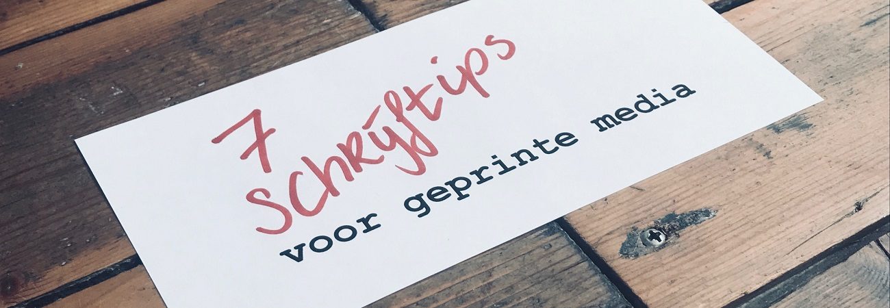 Schrijftips voor geprinte media